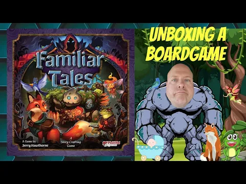 Unboxing Familiar Tales