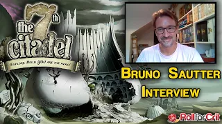 Exploring The 7th Citadel with Designer Bruno Sautter