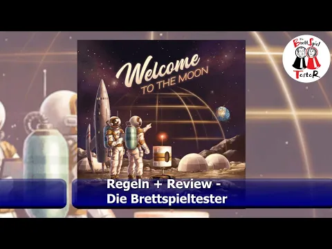 Welcome to the Moon von Blue Cocker - Regeln + Review - Brettspiel - Die Brettspieltester