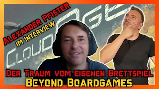 BEYOND Boardgames 20#15 - Alexander Pfister Interview - CloudAge - Der Traum vom eigenen Brettspiel