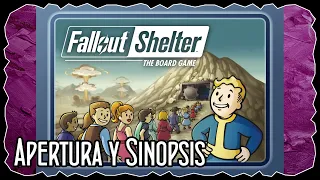 Apertura y Sinopsis - Fallout Shelter: The Board Game