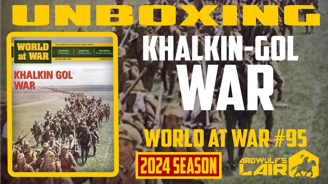 Unboxing | Khalkin-Gol War (World at War Magazine Issue 95)