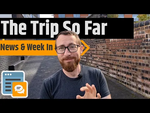 News & Week In Review - Just a Brief Update On My Trip So Far