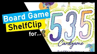 ShelfClips: Five Three Five (535) (Short Board Game Preview)