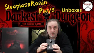 Unboxing Darkest Dungeon Kickstarter wave 1 with SleeplessRonin Plays