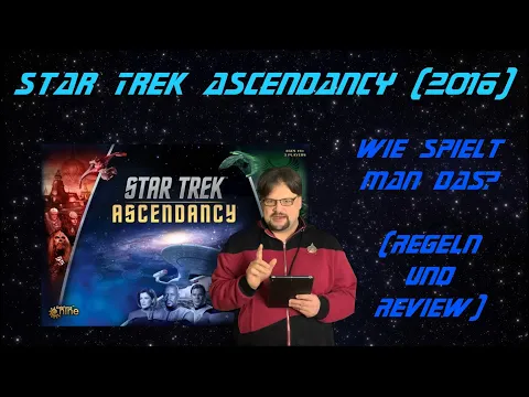 Star Trek Ascendancy - wie spielt man das?