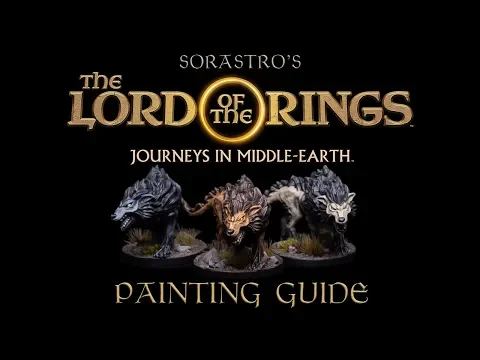 Sorastro's The Lord of the Rings Painting Guide Ep.2: Hungry Wargs