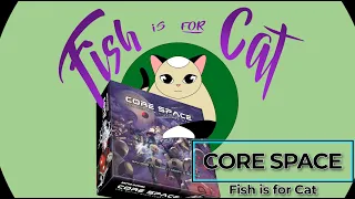 Core Space - Unboxing