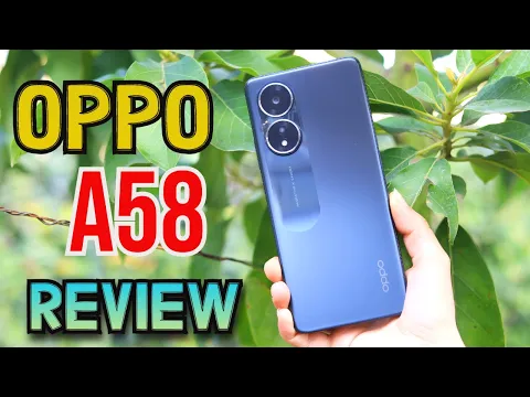 Oppo A58 Detailed Unboxing and Review