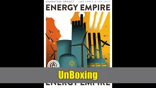 Unboxing — Manhattan Project: Energy Empire!