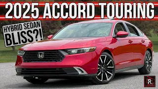 The 2025 Honda Accord Touring Is A Blissful Hybrid Sedan That Remains A Safe Choice
