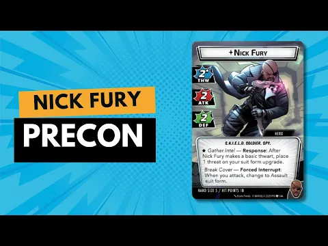 Playing the Nick Fury Precon Deck for the First Time in Marvel Champions