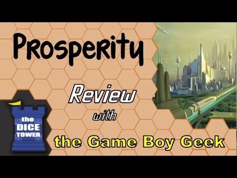 Prosperity Review - with the Game Boy Geek
