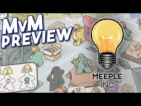 MEEPLE INC. Preview - Time to Make the Meeples!
