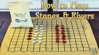 How to Play Stones & Rivers