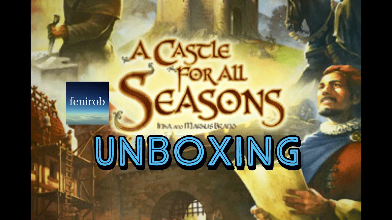 A Castle For All Seasons Board Game I Unboxing (No Talking)