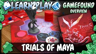 Learn to Play Presents: Gamefound overview for Trials of Maya