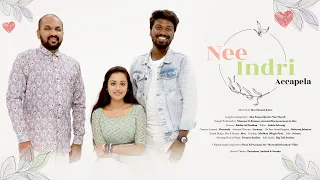 Nee Indri Accapela Version | Nivas K Prasanna | Alex Samuel Jenito | Vox Chord | Kootathil Oruthan