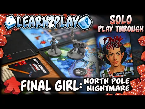 Learn to Play Presents: Final Girl North Pole Nightmare