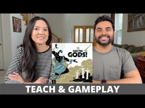 For the Gods! - Teach & Playthrough