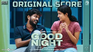 Good Night - Original Score | Manikandan | Meetha Raghunath | Sean Roldan | Vinayak Chandrasekaran
