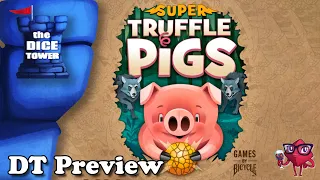 Super Truffle Pigs | Dice Tower Preview with Ella Ampongan