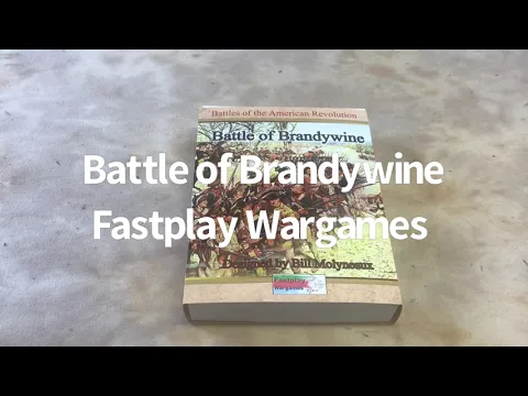 Battle of Brandywine game by Fastplay Wargames