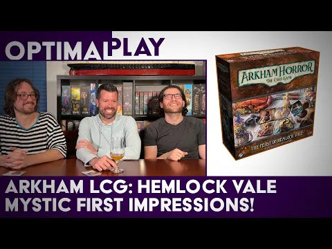 The Feast of Hemlock Vale Mystic: Arkham Horror First Impressions | Optimal Play