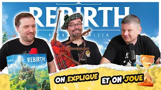 Rebirth, on explique et on joue (Les Sabliers d'or)
