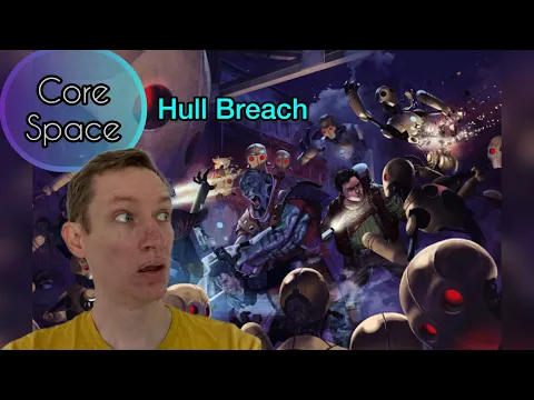 CORE SPACE : HULL BREACH