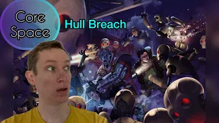 CORE SPACE : HULL BREACH