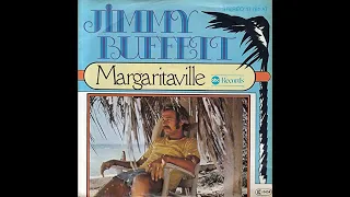 Margaritaville Jimmy Buffett -  Story Behind the Song