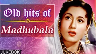 Old Hits Of Madhubala | Evergreen Hindi Songs | Jukebox Collection