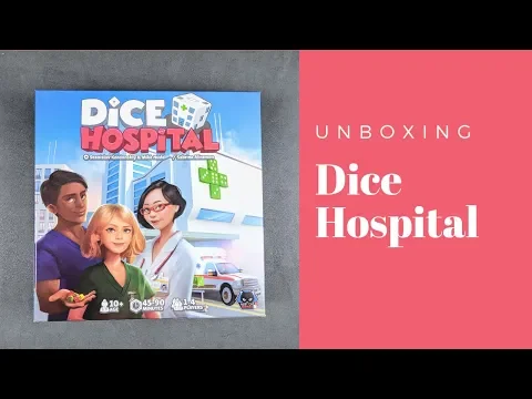 Dice Hospital Unboxing | Board Geek Girl