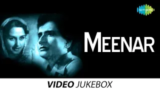 Meenar | Video Jukebox | Beena Rai | Bharat Bhushan | Sheela Ramani | Pran