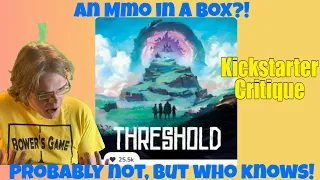 Threshold - Apparently, it's a big deal - Kickstarter Critique Review