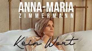 Anna-Maria Zimmermann - Kein Wort