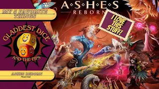 My 5 Favorite Things About: Ashes Reborn