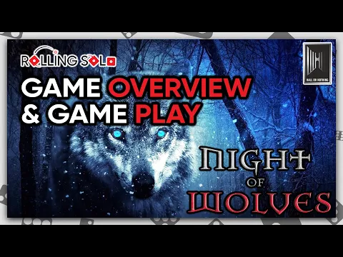 Night of Wolves | Solo Playthrough | Game Overview & Gameplay
