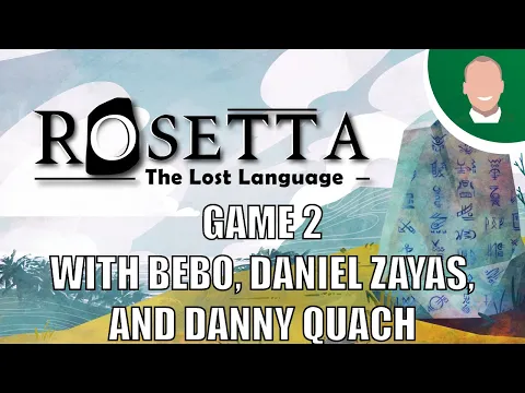 Rosetta: The Lost Language Game 2 with Bebo, Daniel Zayas, and Danny Quach