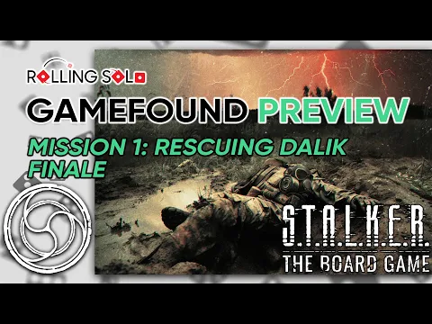 S.T.A.L.K.E.R. The Board Game | GameFound Preview | Mission 1 Finale