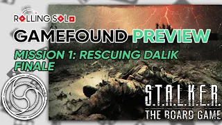 S.T.A.L.K.E.R. The Board Game | GameFound Preview | Mission 1 Finale