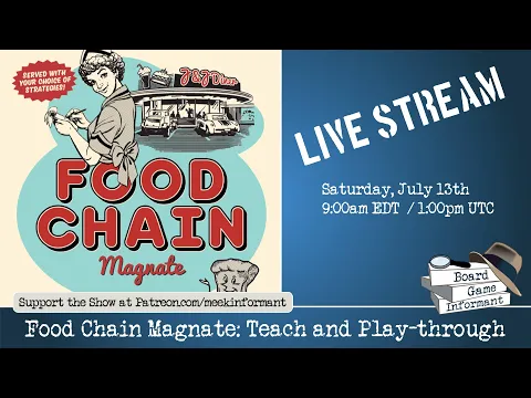 Food Chain Magnate Teach and Full Play Through with Board Game Informant