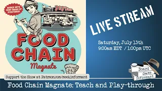Food Chain Magnate Teach and Full Play Through with Board Game Informant