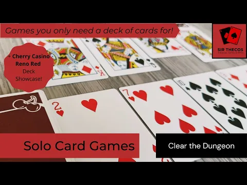 Solo Card Games | Clear the Dungeon (+ Cherry Casino Reno Red Deck Showcase!)