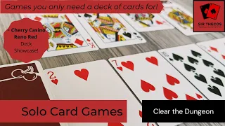 Solo Card Games | Clear the Dungeon (+ Cherry Casino Reno Red Deck Showcase!)