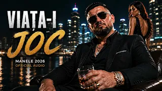 VIAȚA-I JOC | Manele 2026 | Audio