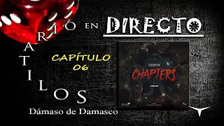 🔴Partida Vampire Chapters🔴6. Cuando se cierra una puerta #DirectoConDD #solitario