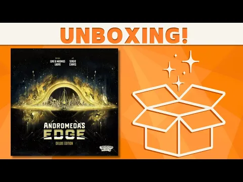 Andromeda's Edge - Unboxing!