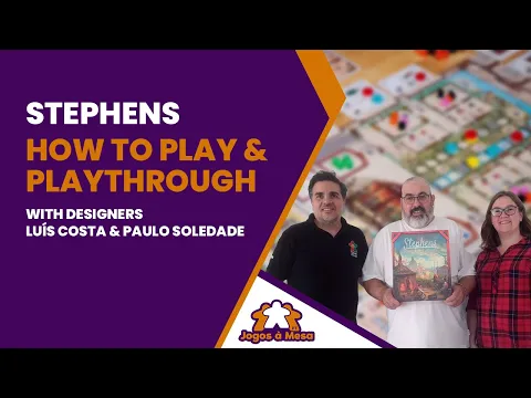 Stephens | How to play and Playthrough with designers Luís Costa and Paulo Soledade